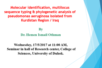 Molecular identification, multilocus sequence typing & phylogenetic analysis of pseudomonas aeruginosa isolated from Kurdstan Region / Iraq