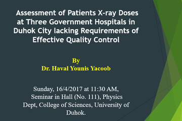 Assessment of Patients X-ray Doses at Three Government Hospitals in Duhok City lacking Requirements of Effective Quality Control
