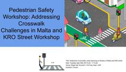  Pedestrian Crosswalks urban planning on Streets of Malta and KRO street 