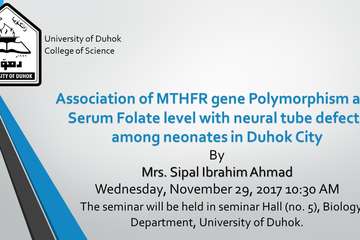  Association of MTHFR gene Polymorphism and Serum Folate level with neural tube defects among neonates in Duhok City 