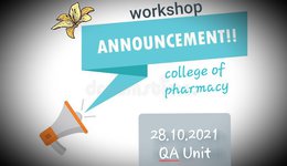 A WORKSHOP  ANNOUNCEMENT ON: ” INSTRUCTIONS FOR QUALITY ASSURANCE , ACADEMIC  PROMOTIONS  AND GRADUATE  STUDIES FOR THE  COLLEGE OF PHARMACY  FOR  THE  YEAR  2021 / 2022”